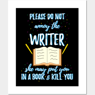 Do not annoy the writer funny quote Posters and Art